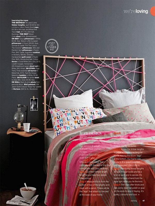 DIY Rope Headboard. Not only served to isolate sleepers from drafts and cold in less insulated buildings, but also was a important decorative element in your bedrooms. 