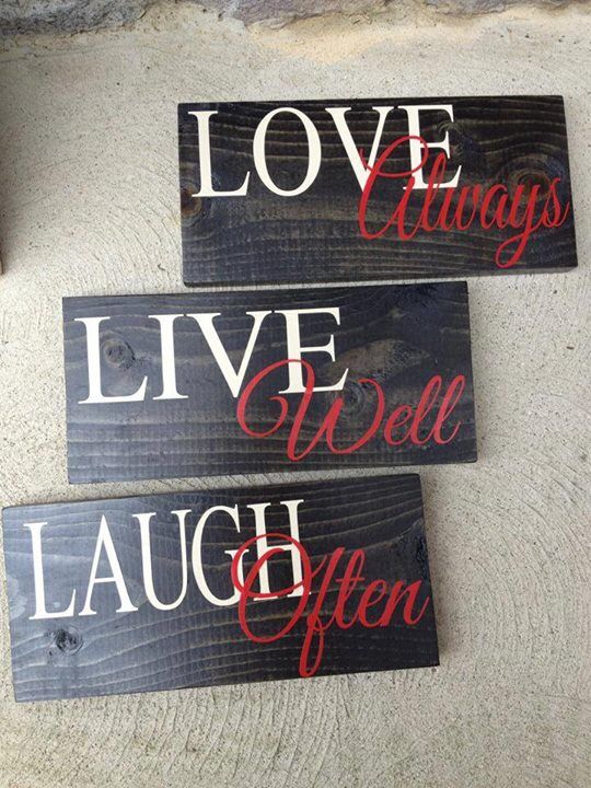 Love Always, Live Well, Laugh Often. 